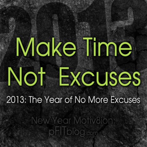 make time not excuses