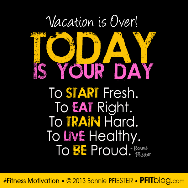 Vacation is Over! 5 Tips to Get Your Fitness Back » PfitBlog